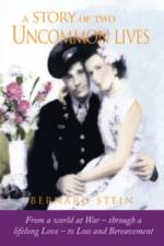 A Story of Two Uncommon Lives af Bernard Stein