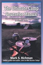 The Ultimate Camp Counselor Manual af Mark S Richman