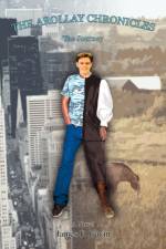 The Arollay Chronicles af James F Gavin