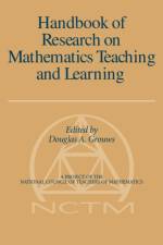 Handbook of Research on Mathematics Teaching and Learning