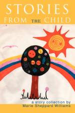 Stories From The Child af Marie Sheppard Williams