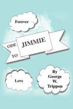 Ode to Jimmie af George W Trippon