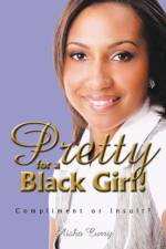 Pretty for a Black Girl! af Aisha Curry