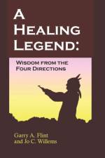 A Healing Legend af Garry Flint