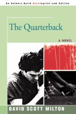 The Quarterback af David Scott Milton