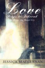Love Songs to Jehovah af Jessica MacLennan