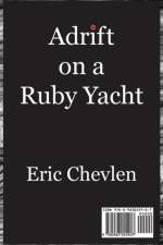 Adrift on a Ruby Yacht af Eric Chevlen