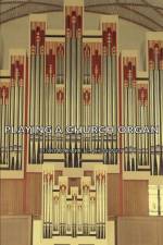 Playing a Church Organ af Marmaduke Conway