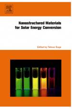 Nanostructured Materials for Solar Energy Conversion af Tetsuo Soga