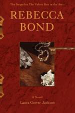 Rebecca Bond af Laura Gower Jackson