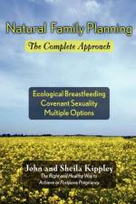 Natural Family Planning af John F Kippley
