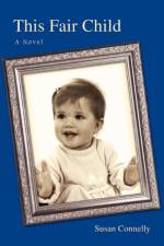 This Fair Child af Susan Connelly