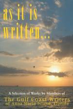 As It Is Written af Gulf Coast Writers Group