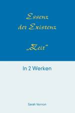 Essenz der Existenz - Zeit af Sarah Vernon