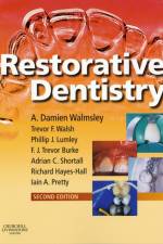 Restorative Dentistry af A. Damien (Professor of Restorative Dentistry Walmsley