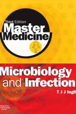 Master Medicine: Microbiology and Infection af Timothy J. J. Inglis