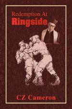 Redemption at Ringside af Cz Cameron