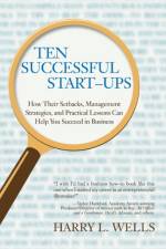 Ten Successful Start-Ups af Harry L Wells