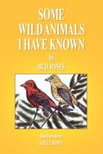 Some Wild Animals I Have Known af Bud Jones