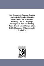 New Subways, A Business Solution af Joseph C Freehoff