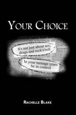 Your Choice af Rachelle Blake