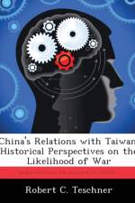 China's Relations with Taiwan af Robert C Teschner