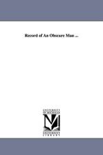 Record of An Obscure Man ... af Mary Lowell Putnam
