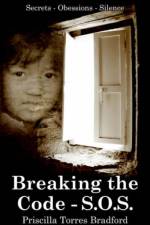 Breaking the Code - S.O.S. af Priscilla Bradford
