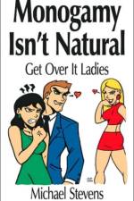 Monogamy Isn't Natural af Michael Stevens