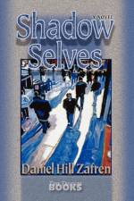 Shadow Selves af Daniel Zafren