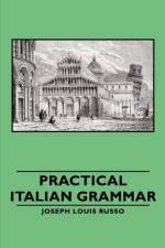 Practical Italian Grammar af Russo