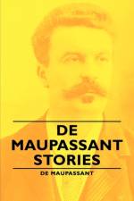 De Maupassant Stories af de Maupassant