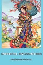 Oriental Encounters af Marmaduke