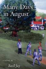 Many Days in August af Basil Jay