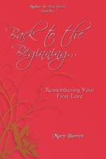 Back to the Beginning... af Mary Barrett