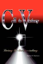 Call To Victory af Harriet P. Harrison