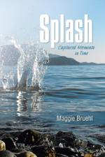Splash af Maggie Bruehl