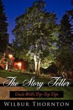 The Story Teller af Wilbur Thornton