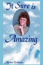 It Sure is Amazing af Marlene Parthemer