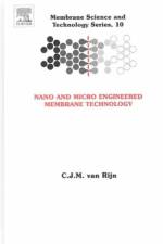 Nano and Micro Engineered Membrane Technology af CJM (General Manager Aquamarijn Research BV van Rijn