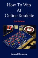 How to Win at Online Roulette af Samuel Blankson