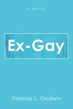 Ex-Gay af Thomas Godwin