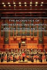 The Acoustics Of Orchestral Instruments And Of The Organ (1929) af E.G. Richardson