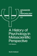 A History of Psychology in Metascientific Perspective af K.B. Madsen