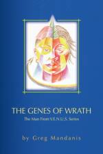 The Genes of Wrath af Greg Mandanis