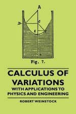 Calculus Of Variations - With Applications To Physics And Engineering af Robert Weinstock