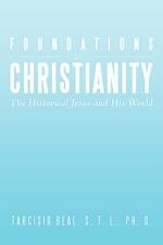 Foundations of Christianity af S. T. L. Ph. D. Tarcisio Beal
