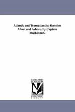 Atlantic and Transatlantic af Lauchlan Bellingham MacKinnon