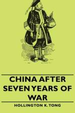 China After Seven Years Of War af Hollington K. Tong