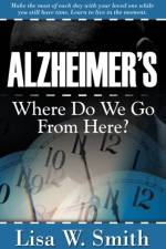 Alzheimer's af Lisa W Smith